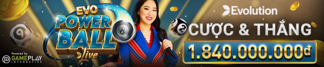 Cuoc Casino Evolution thuong nong 1,840,000,000 VND 