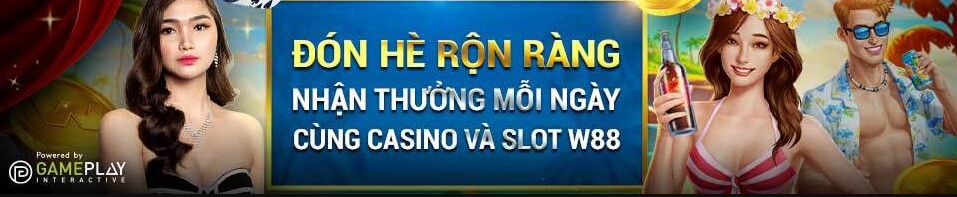 Thuong khuyen mai W88 Casino & Slots thang 10/2024